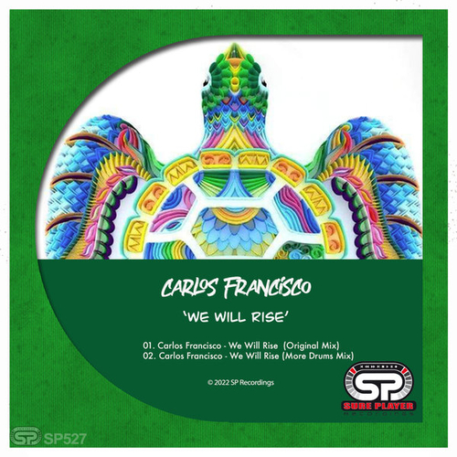 Carlos Francisco - We Will Rise [SP527]